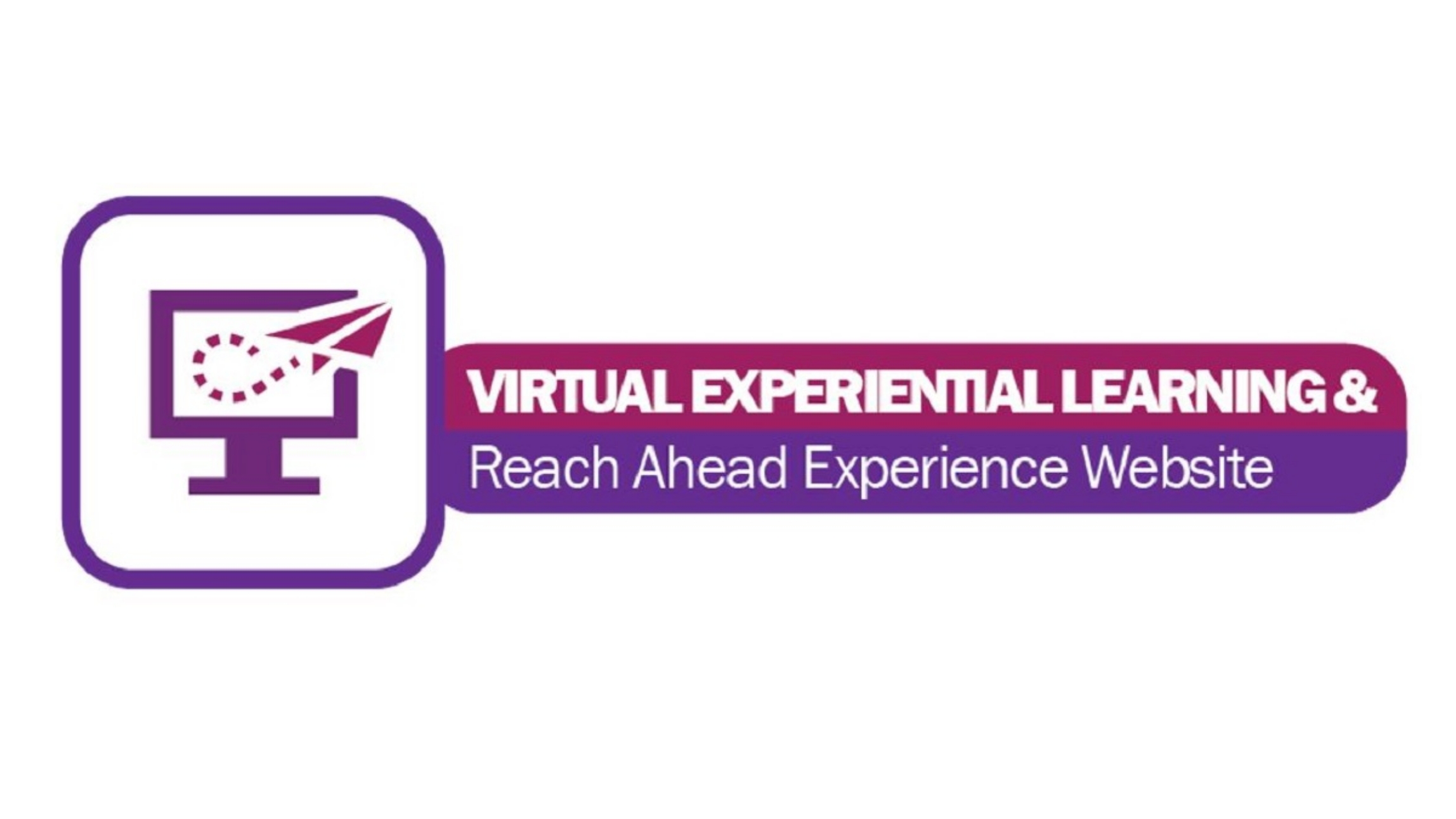 Virtual Experiential Learning & Reach Ahead Experience Website